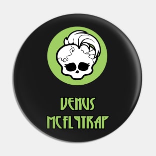 Venus Mcflytrap - Monster High Pin