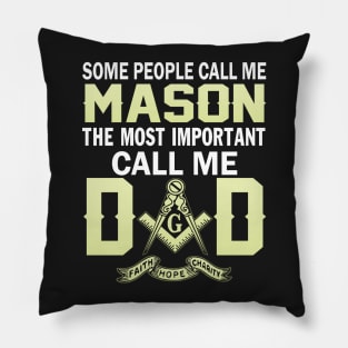 Father (2) Im a MASON and a DAD Pillow