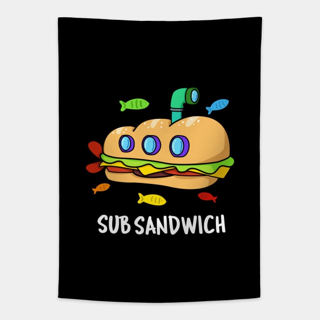 Sub Sandwich Cute Submarine Sandwich Pun Tapestry by punnybone