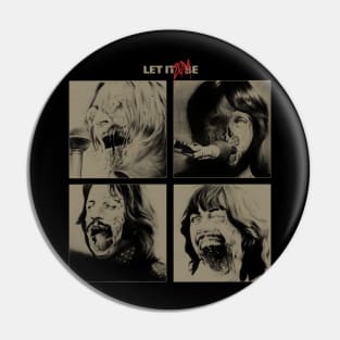 let it zombie Pin