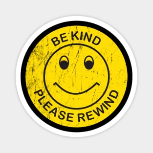 Be Kind Please Rewind Magnet