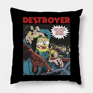 DESTROYER Pillow