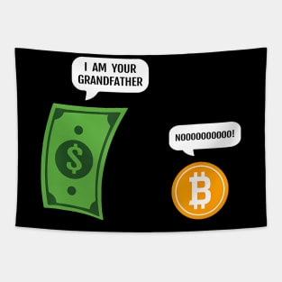 Bitcoin I Am Your Grandfather Funny Money Btc Crypto Trader Tapestry