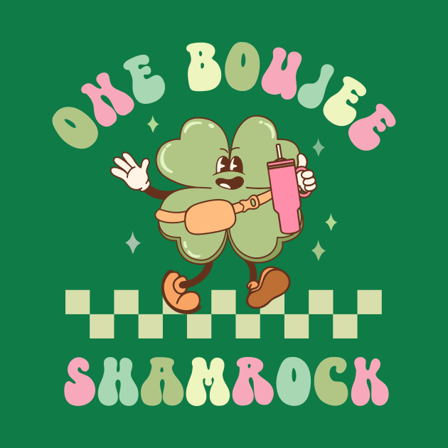 One Boujee Shamrock St Patricks Day Lucky Clover by SilverLake