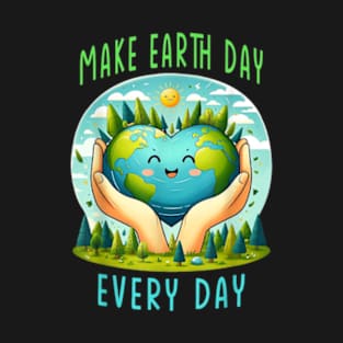 Earth Day 2024 Make Earth Day Every Day Cute T-Shirt