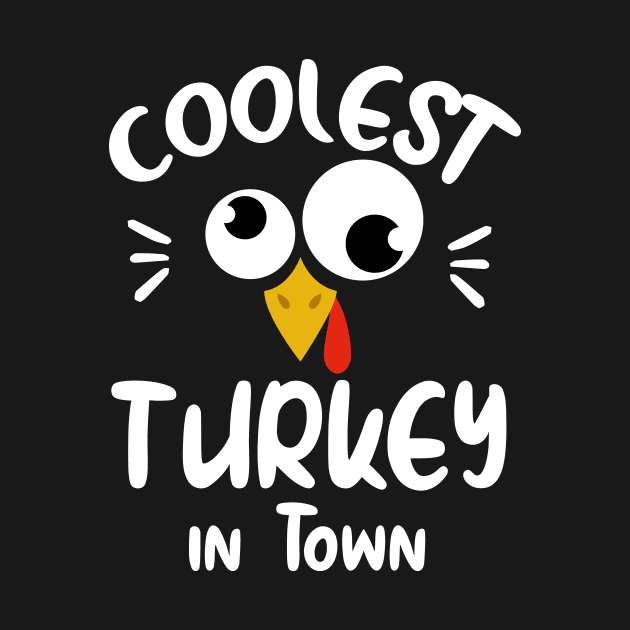 Coolest Turkey in Town Funny Tshirt for kids best gift for thanksgiving by Pigmentdesign