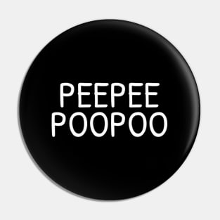 Peepee Poopoo Pee Pee Poo Poo Pin
