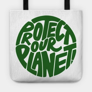 Protect our planet Tote