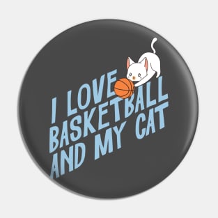 I love basketball and my cat Pin