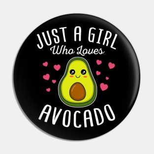 Just A Girl Who Loves Avocado Cute Valentines Day Gift Pin