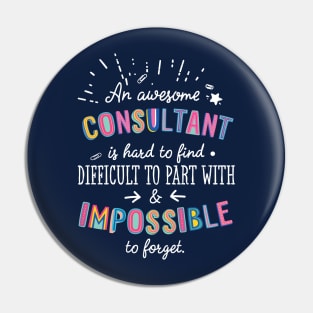 An awesome Consultant Gift Idea - Impossible to Forget Quote Pin