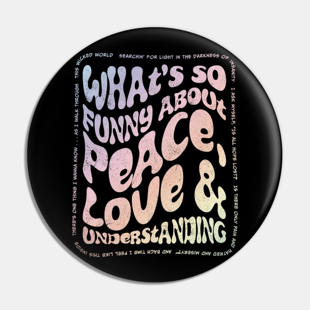 Peace, Love and Understanding 2 Pin by DesignCat