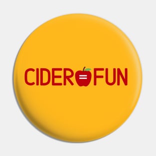 Cider = Fun Pin