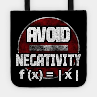 Avoid negativity Tote