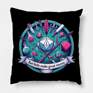 Dungeons and Dragons - Bad Rolls Make Great Stories Pillow