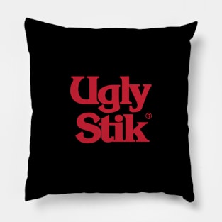 ''UGLY STIK'' Pillow