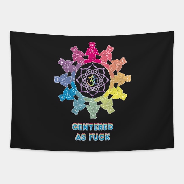 Centered as Fuck - Yoga Bear Tapestry by bobbuel