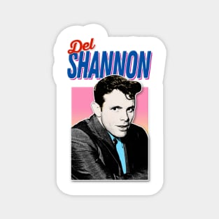 Del Shannon - Retro Nostalgia Graphic Design Magnet