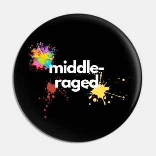 Middle-raged Pin