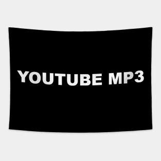 YOUTUBE MP3 Tapestry