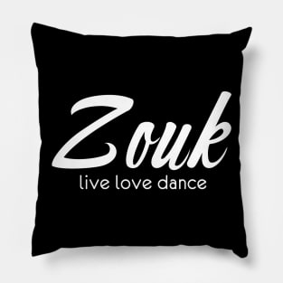 Zouk Live Love Dance Pillow