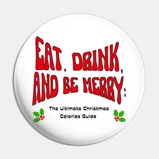 Christmas gift "Eat, Drink, and Be Merry: The Ultimate Christmas Calories Guide" Pin