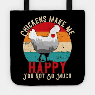 Chickens Make Me Happy You Not So Much Tote