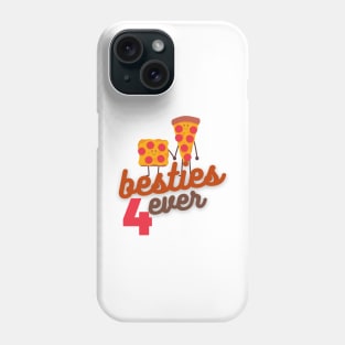 Besties 4 Ever Phone Case