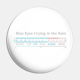 Play - Blue Eyes  Crying in the Rain Pin