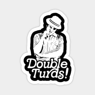 Spaulding Smails Double Turds! Caddyshack Golf Quote Magnet