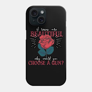 Quotes Love Rose Flower Phone Case