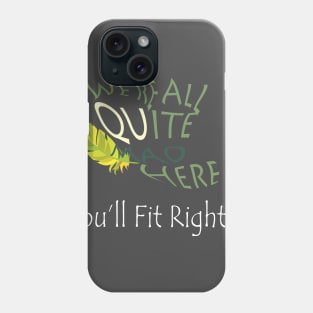 We're All Mad Here Phone Case