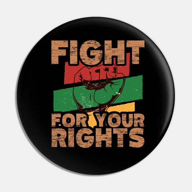 Fight For Your Rights, Blackish Pin by Promen Shirts