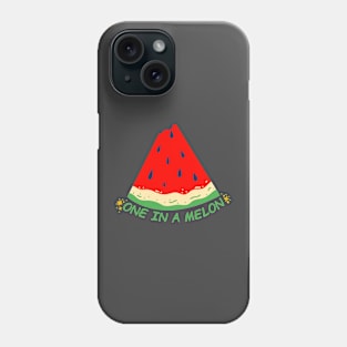 One in a melon Phone Case