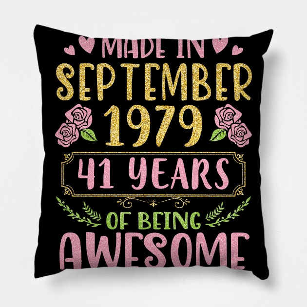 Made In September 1979 Happy Birthday To Me You Mom Sister Daughter 41 Years Of Being Awesome Pillow by bakhanh123