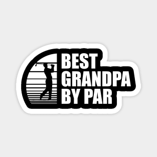 Best Grandpa By Par w Magnet