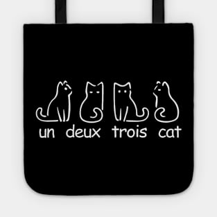 Un Deux Trois Cat Funny Cat  Cat Lovers Cat Mom Tote