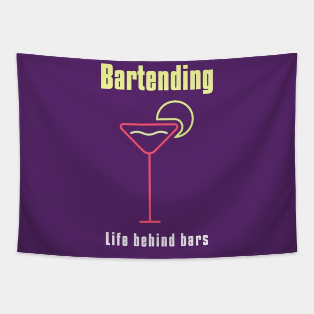 Bartending Life Behind Bars - Funny Bartender Quote Tapestry by stokedstore