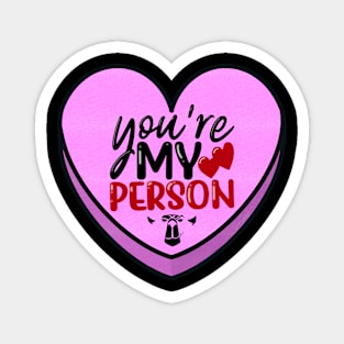 You're My Person Magnet