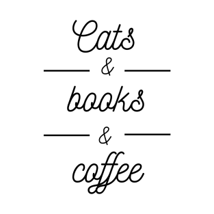 cats,books & coofee T-Shirt