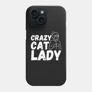 Crazy Cat Lady Phone Case