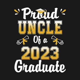 Proud uncle of a class of 2023 graduate senior graduation T-Shirt