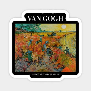 Van Gogh - Red Vine Yard in Arles Magnet