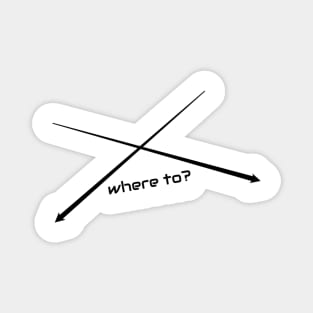 where to? Magnet