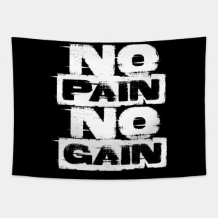 No Pain, No Gain - Motivational Fitness Design Tapestry