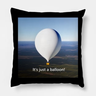 Weather Balloon - It's just a balloon! Pillow