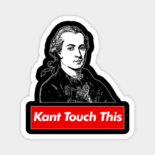 Immanuel Kant // Kant Touch This - Humorous Philosophy Design Magnet