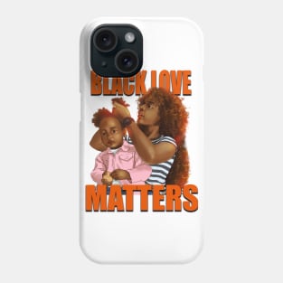 Black Love Matters Phone Case