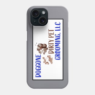 DogGone Dirty Phone Case