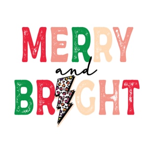 Merry and Bright christmas T-Shirt